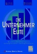 ISBN 9783409114691: Die Unternehmer-Elite – Wachstumsstrategien erfolgreicher Entrepreneure