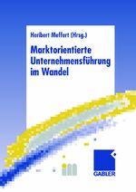 ISBN 9783409115209: Marktorientierte Unternehmensführung im Wandel. Retrospektive und Perspektiven des Marketing (Gebundene Ausgabe) von Prof. Dr. Dr. h.c. mult. Heribert Meffert Professor der Betriebswirtschaftslehre Ma