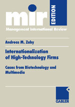 ISBN 9783409115681: Internationalization of High-Technology Firms – Cases from Biotechnology and Multimedia