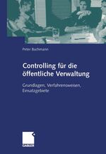 ISBN 9783409124492: Controlling für die öffentliche Verwaltung