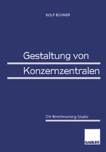 ISBN 9783409126090: Gestaltung von Konzernzentralen - Die Benchmarking-Studie