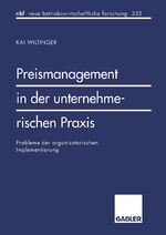 ISBN 9783409128452: Preismanagement in der unternehmerischen Praxis – Probleme der organisatorischen Implementierung