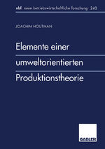 ISBN 9783409128537: Elemente einer umweltorientierten Produktionstheorie