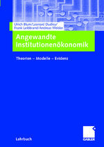 ISBN 9783409142731: Angewandte Institutionenökonomik - Theorien — Modelle — Evidenz