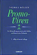 ISBN 9783409236850: Promo-Viren. Zur Behandlung promotionaler Infekte und chronischer Doktoritis Meuser, Thomas