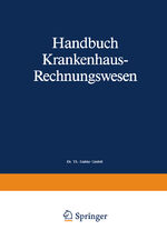 ISBN 9783409240130: Handbuch Krankenhaus-Rechnungswesen - Grundlagen-Verfahren-Anwendungen