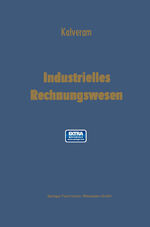 ISBN 9783409259026: Industrielles Rechnungswesen - Doppelte Buchhaltung und Kontenrahmen — Betriebsabrechnung — Kostenrechnung