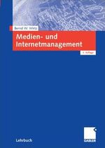 ISBN 9783409316613: Medien- und Internetmanagement