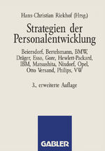 ISBN 9783409338004: Strategien der Personalentwicklung - Beiersdorf, Bertelsmann, BMW, Dräger, Esso, Gore, Hewlett-Packard, IBM, Matsushita, Nixdorf, Opel, Otto Versand, Philips, VW