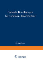 ISBN 9783409366823: Optimale Bestellmengen bei variablem Bedarfsverlauf | Jürgen Steiner | Taschenbuch | x | Deutsch | 1975 | Gabler Verlag | EAN 9783409366823