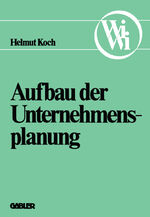 ISBN 9783409680219: Aufbau der Unternehmensplanung