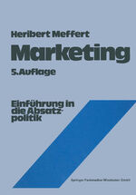 Marketing - Einführung in die Absatzpolitik