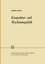 ISBN 9783409886116: Konjunktur- und Wachstumspolitik in der offenen Wirtschaft - Allgemeine Wirtschaftspolitik, Zweiter Band