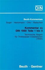 ISBN 9783410123033: Technische Regeln für Trinkwasser-Installationen TRWI Kommentar zu DIN 1988 Teil 1 bis Teil 8 Beuth-Kommentar (Gebundene Ausgabe) Sanitär Sanitärtechnik Trinkwasseraufbereitung Trinkwasserinstallation