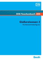 ISBN 9783410160397: Gießereiwesen 2 - Nichteisenmetallguss