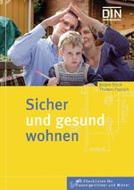 ISBN 9783410166115: Sicher und gesund wohnen (DIN-Ratgeber)