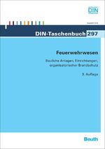 ISBN 9783410167655: Feuerwehrwesen - Bauliche Anlagen, Einrichtungen, organisatorischer Brandschutz