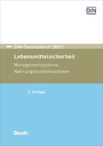 ISBN 9783410247302: Lebensmittelsicherheit - Managementsysteme, Nahrungsmittelmaschinen