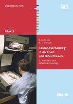 ISBN 9783410254119: Bestandserhaltung in Archiven und Bibliotheken