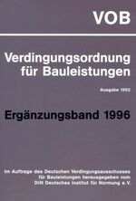 ISBN 9783410610960: VOB Verdingungsordnung für Bauleistungen – Ausgabe 1992. Ergänzungsband 1996. Teil B DIN 1961 und Teil C