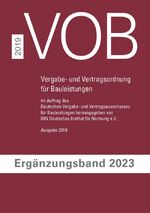 ISBN 9783410613015: VOB Vergabe- und Vertragsordnung für Bauleistungen – Ergänzungsband 2023 zur VOB Gesamtausgabe 2019