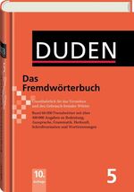 ISBN 9783411040605: Das Fremdwörterbuch - Unentbehrlich für das Verstehen und den Gebrauch fremder Wörter