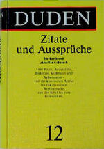 Zitate und Aussprüche – Herkunft, Bedeutung und aktueller Gebrauch