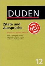 ISBN 9783411041220: Der Duden in zwölf Bänden. Band 12: Zitate und Aussprüche