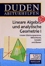 ISBN 9783411046027: Abiturhilfen Lineare Algebra und Analytische Geometrie 1