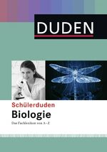 Schülerduden Biologie – Das Fachlexikon von A-Z