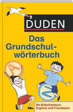 ISBN 9783411060658: Duden. Das GrundschulwÃ¶rterbuch (Duden - GrundschulwÃ¶rterbÃ¼cher) Holzwarth-Raether, Ulrike; Neidthardt, Angelika; Schneider-Zuschlag, Barbara und Meyer, Kerstin