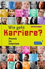 ISBN 9783411078127: Wie geht Karriere? - Promis im Interview