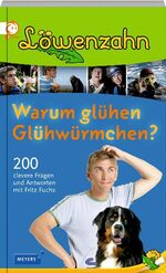 Jochen Dilling: Löwenzahn - Warum glühen Jochen Dilling: Löwenzahn - Warum glühen