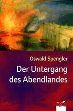 Der Untergang des Abendlandes