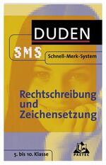 ISBN 9783411702916: SMS Deutsch – Rechtschreibung und Zeichensetzung 5.-10. Klasse