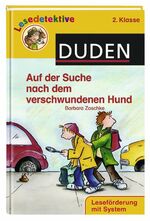 ISBN 9783411707836: Auf der Suche nach dem verschwundenen Hund (2. Klasse)