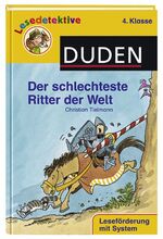 ISBN 9783411707980: Der schlechteste Ritter der Welt     4. Klasse ; Leseförderung mit System ; Lesedetektive