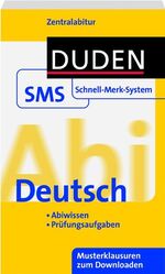 ISBN 9783411708420: Abi Deutsch - SMS-Duden (Schnell-Merk-System)