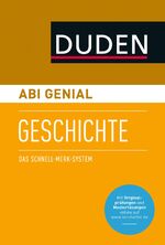 Abi genial Geschichte - Das Schnell-Merk-System