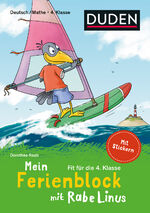 ISBN 9783411720866: Mein Ferienblock mit Rabe Linus – Fit für die 4. Klasse: Deutsch/Mathe: Mit Stickern (Mein Lern- und Spaßblock mit Rabe Linus)