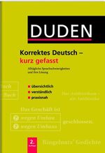 ISBN 9783411723027: Duden - Korrektes Deutsch - kurz gefasst - Alltägliche Sprachschwierigkeiten und ihre Lösung