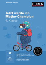 ISBN 9783411727148: Jetzt werde ich Mathe-Champion: Mathematik 4. Klasse (Wissen-Üben-Testen)