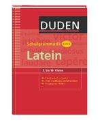 Duden, Schulgrammatik extra Latein - 5. bis 10. Klasse ; Grammatik, Texterschließung und Übersetzung