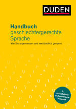ISBN 9783411740789: Handbuch geschlechtergerechte Sprache - Wie Sie angemessen und verständlich gendern