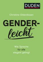 ISBN 9783411756759: Genderleicht – Wie Sprache für alle elegant gelingt