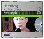 Harenberg, Kulturführer Schauspiel - CD-Edition mit 120 Aufnahmen ; über 14 Stunden Highlights des Sprechtheaters mit herausragenden Schauspielern