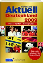 ISBN 9783411761708: Harenberg Aktuell Deutschland 2009 Daten-Fakten-Hintergründe