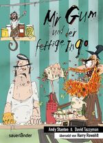 ISBN 9783411811571: Stanton, Mr Gum und der fettige Ingo