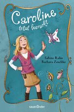 Rahn, Sabine; Zoschke, Barbara: Caroline Rahn, Sabine; Zoschke, Barbara: Caroline