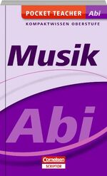 ISBN 9783411862993: Pocket Teacher Abi  Musik - Kompkatwissen Oberstufe